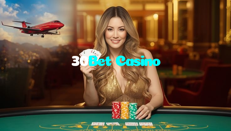 30Bet Casino